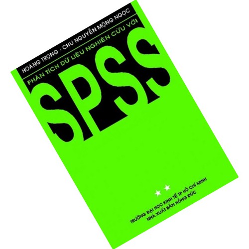 Sách - Phân Tích Dữ Liệu Nghiên Cứu Với SPSS - Tập 1+2