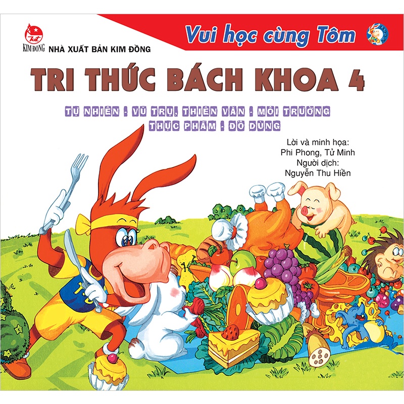 Sách - Vui học cùng Tôm - Tri thức bách khoa 4 - Tự nhiên - Vũ trụ - Thiên văn - Môi trường - Thực phẩm - Đồ dùng