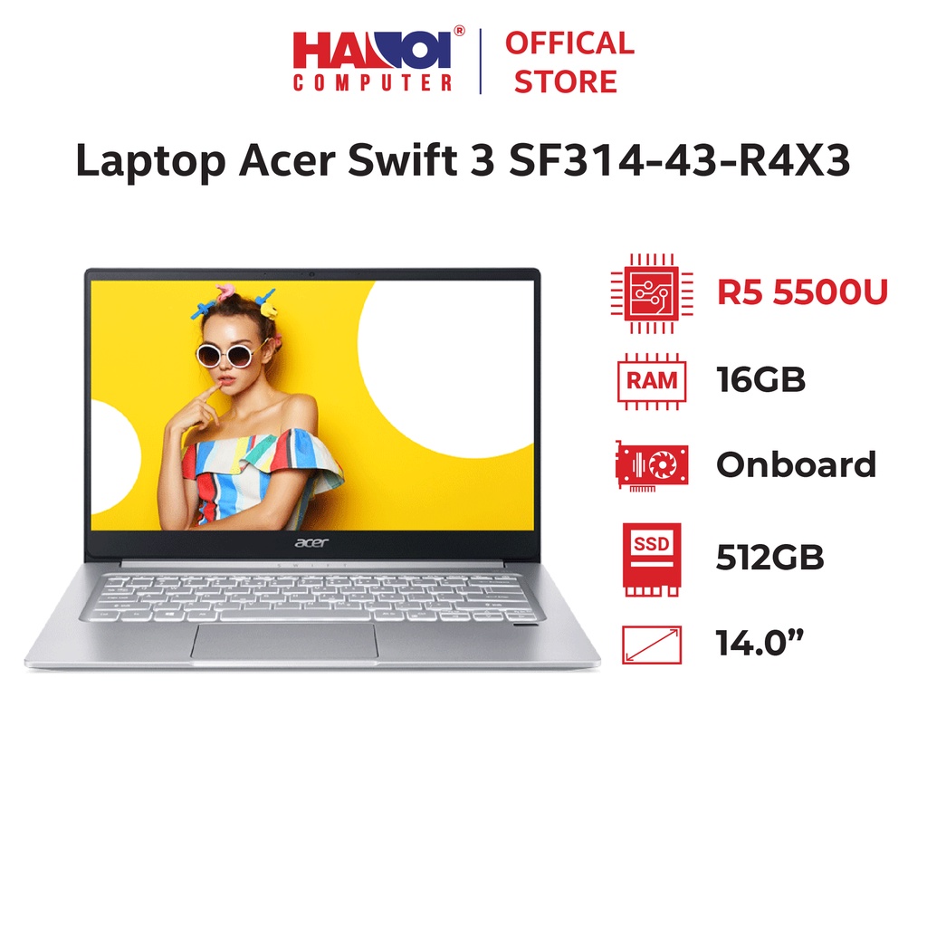 Laptop Acer Swift 3 SF314-43-R4X3 (NX.AB1SV.004) (R5 5500U/16GB RAM/512GB SSD/14.0 inch FHD /Win11/Bạc)