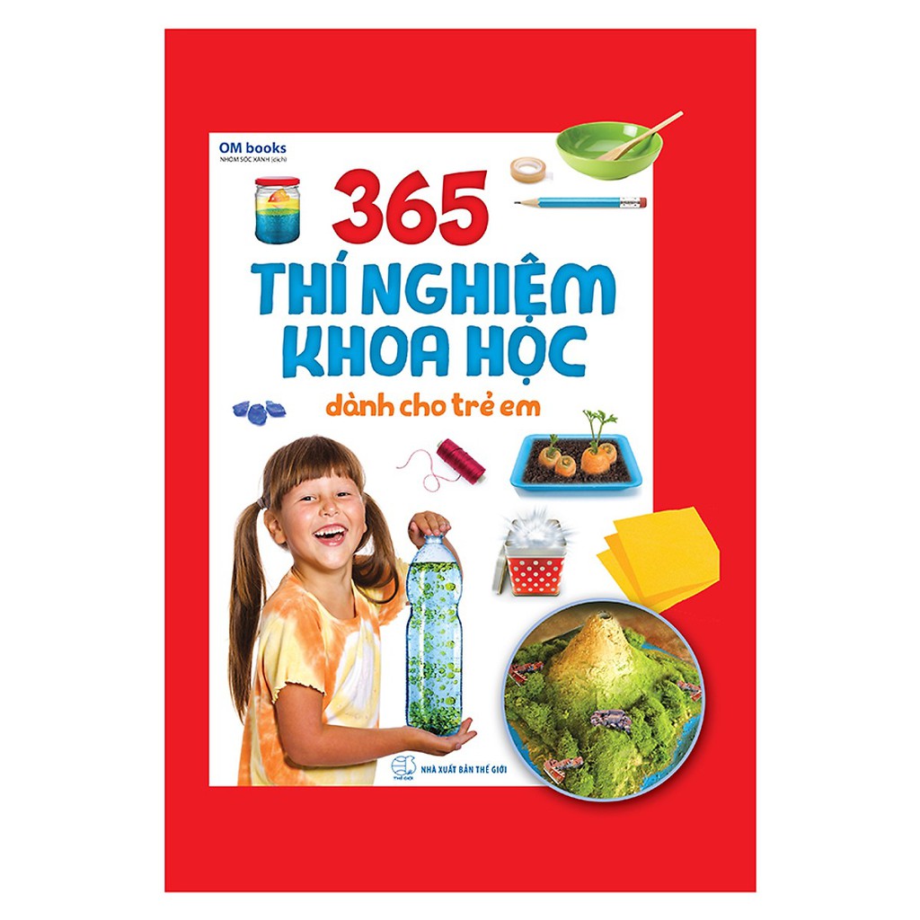Sách Minh Long - 365 Thí Nghiệm Khoa Học Dành Cho Trẻ Em