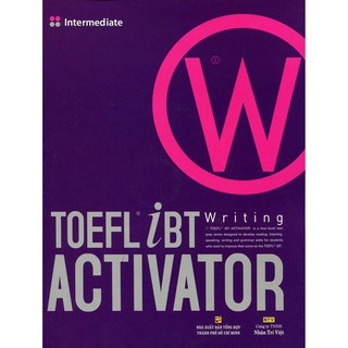 Sách - TOEFL iBT Activator Writing Intermediate