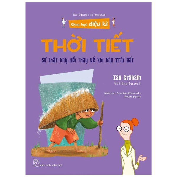 Sách - Khoa Học Diệu Kì: Thời Tiết - Sự Thật Hay Đổi Thay Về Khí Hậu Trái Đất