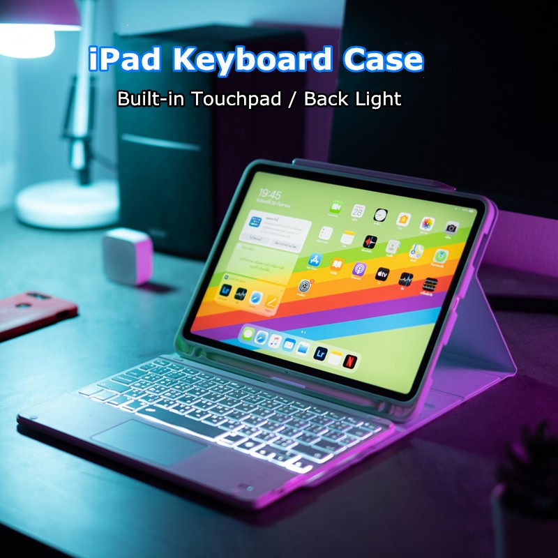 Ốp máy tính bảng tích hợp bàn phím 7 màu cho Apple iPad 5th 6th 7th 8th Gen Air2 Air3 Air4 Pro9.7 Pro10.5 Pro11