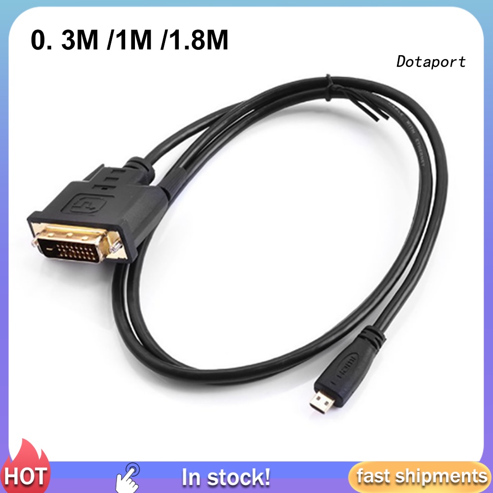 Cáp Chuyển Đổi Micro HDMI Sang DVI 24+1Pin Cho HDTV Doenjiey 0.3/1/1.8m