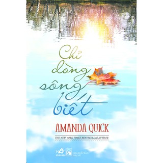 Chỉ Dòng Sông Biết