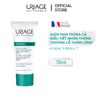 (Minisize) Kem ngăn ngừa mụn trứng cá hỗn hợp URIAGE HYSEAC 3-REGUL T 15ml