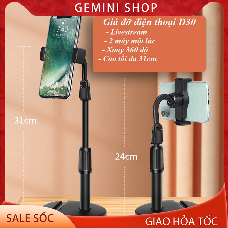 Giá Đỡ Kẹp Điện Thoại livestream xem video mã D30 để bàn điều chỉnh cao từ 24cm - 31cm xoay 360 độ GEMINI SHOP