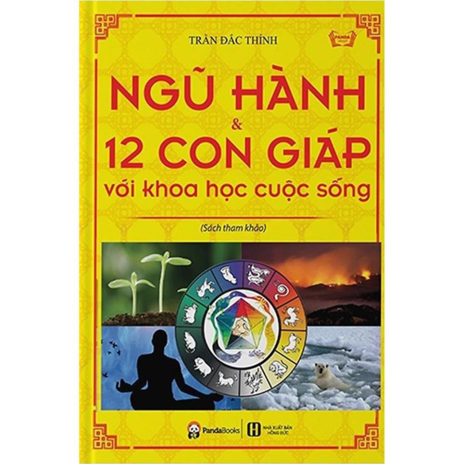 Sách - Ngũ hành và 12 con giáp với khoa học cuộc sống [Panda Books] | BigBuy360 - bigbuy360.vn