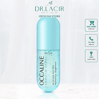 Xịt Khoáng OCCALINE SMOOTHING SPRAY DR LACIR