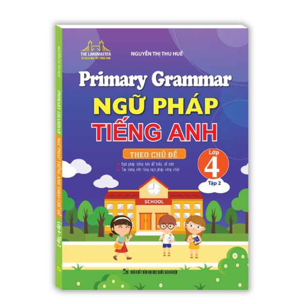 Sách - Primary Grammar - Ngữ pháp tiếng anh theo chủ đề lớp 4 tập 2