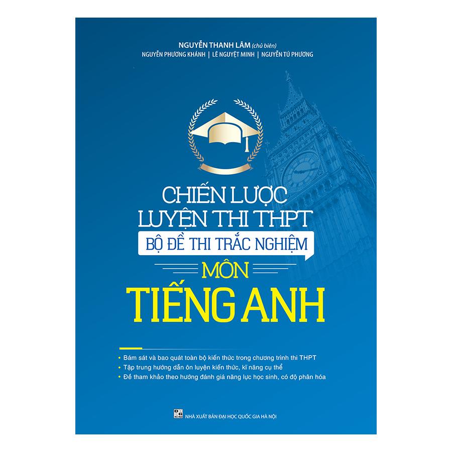 Sách- chiến lược luyện thi THPT - bộ đề thi trắc nghiệm tiếng anh