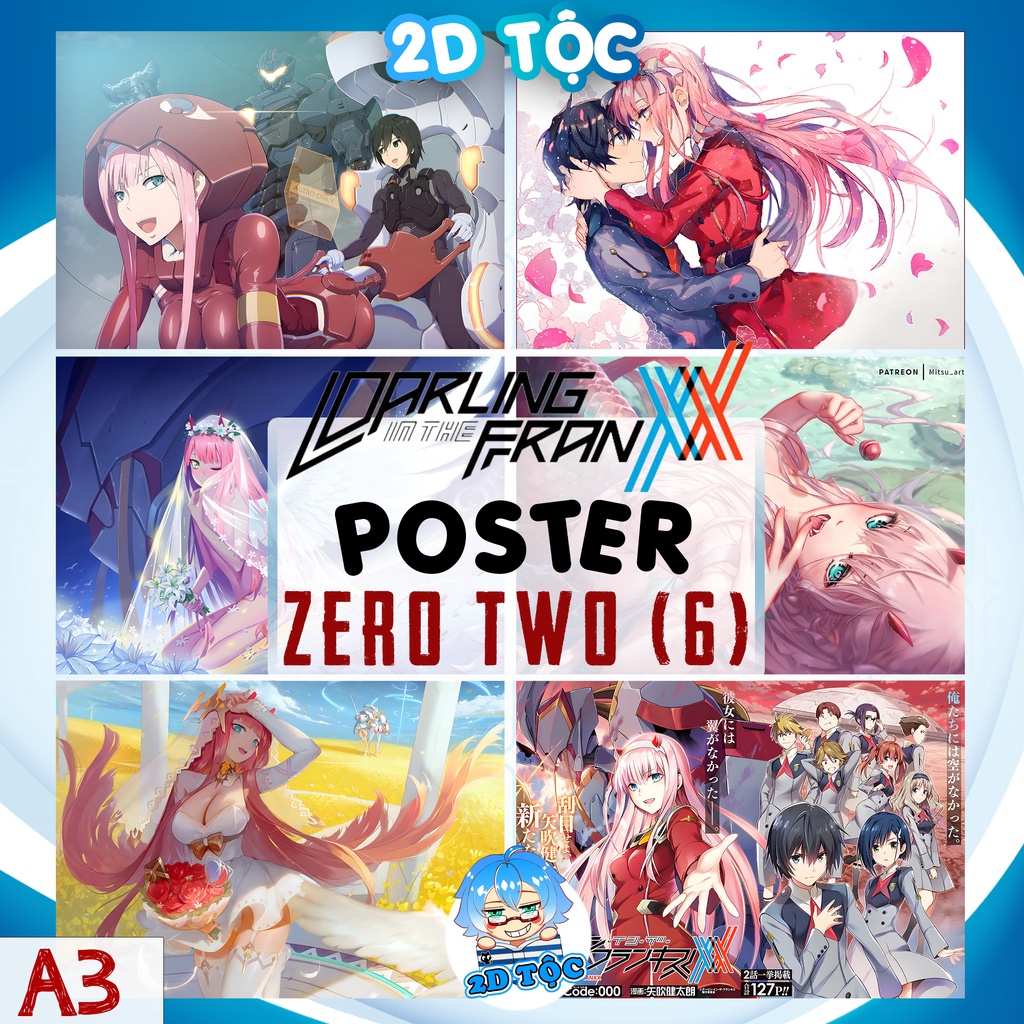 TRANH POSTER A3 ZERO TWO (6) ANIME MANGA DARLING IN THE FRANXX CHẤT LIỆU GIẤY CAO CẤP - 2D TỘC SHOP