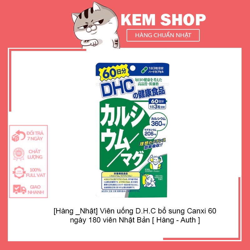 Viên uống D.H.C bổ sung Canxi 60 ngày 180 viên Nhật Bản [ Hàng - Auth ]