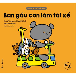 Cùng Chơi Với Gấu Con - Bạn Gấu Con Làm Tài Xế