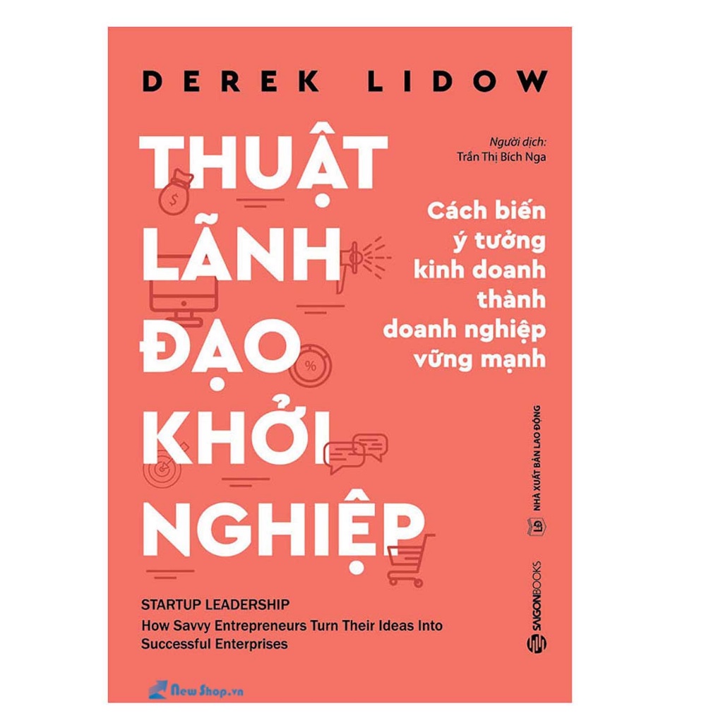 Sách - Thuật Lãnh Đạo Khởi Nghiệp