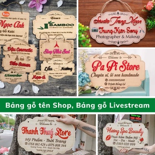 Bảng gỗ tên shop - Bảng hiệu gỗ - Bảng gỗ LiveStream giá rẻ - Miễn phí thiết kế theo yêu cầu
