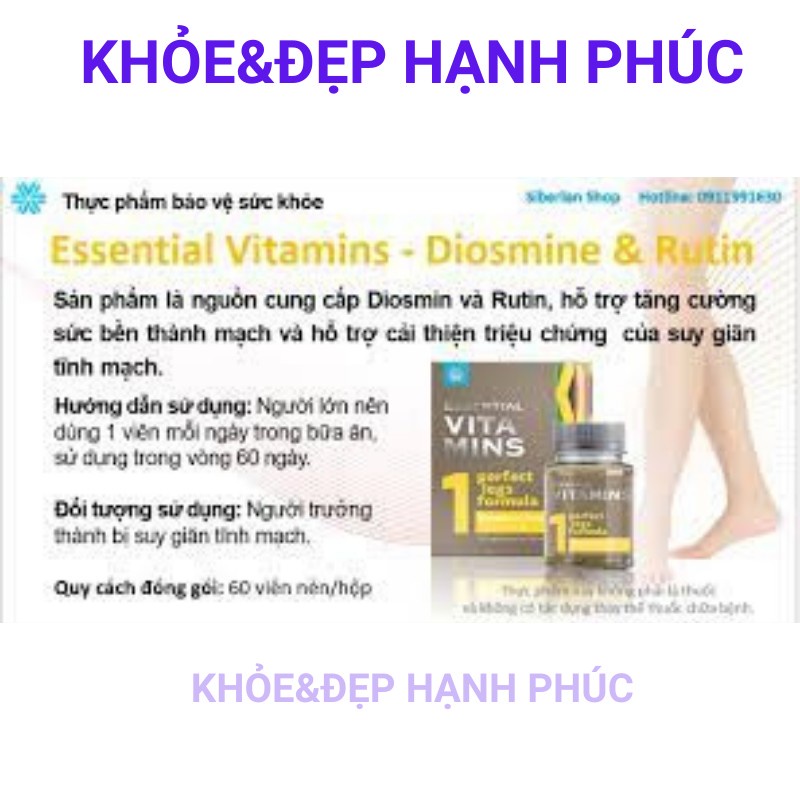 [Suy giãn tĩnh mạch]Thực phẩm bảo vệ sức khỏe Essential Vitamins 1 - Diosmine &amp; Rutin Siberian – 60 viên/lọ