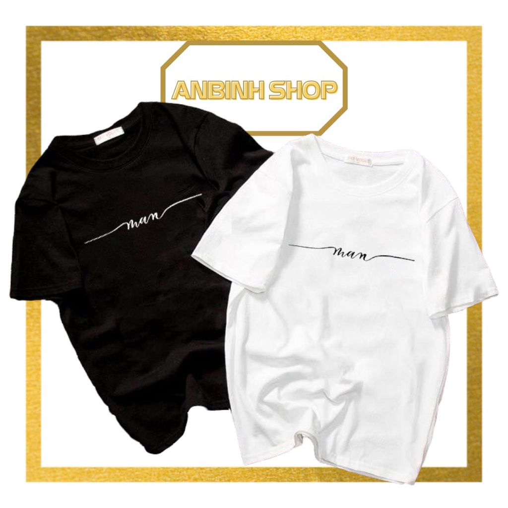 Áo thun trắng đen unisex form rộng nam nữ chữ kiều MAN vải dày mịn