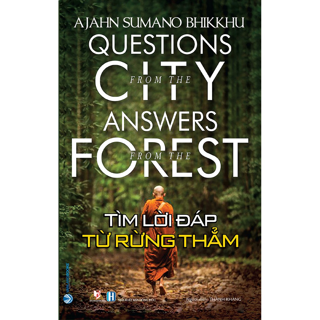 Sách - Tìm Lời Đáp Từ Rừng Thẳm - Questions From The City, Answers From The Forest (Ajahn Sumano Bhikkhu- Văn Lang)