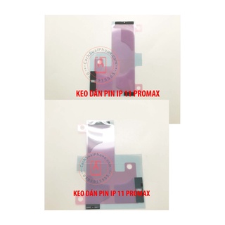 Keo Pin Keo Dán Pin IP 11 Pro Max của điện thoại Táo