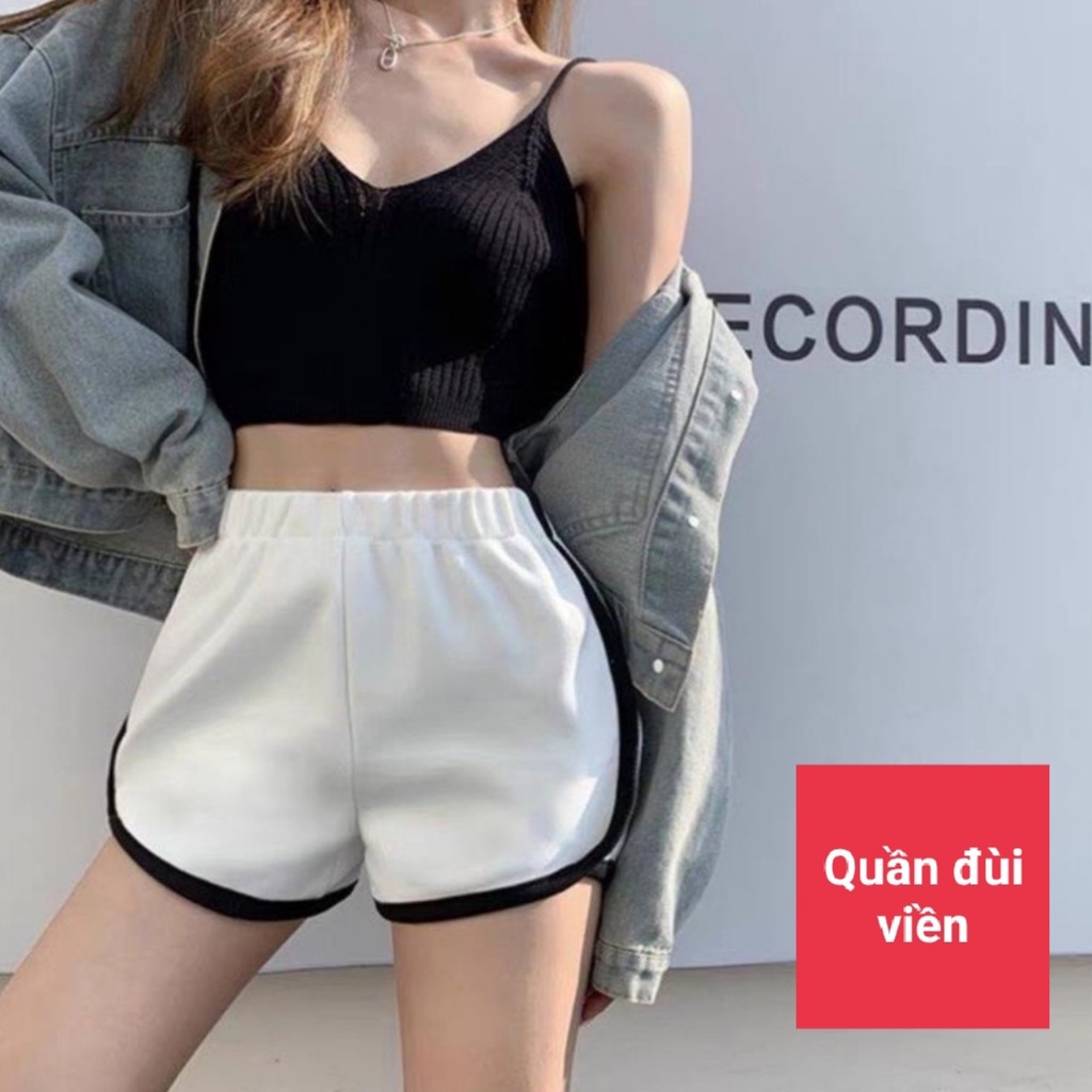 Quần short nữ thun viền tạo điểm nhấn xinh và cá tính mặc ở nhà,đi chơi,tập thể thao (40-60kg)