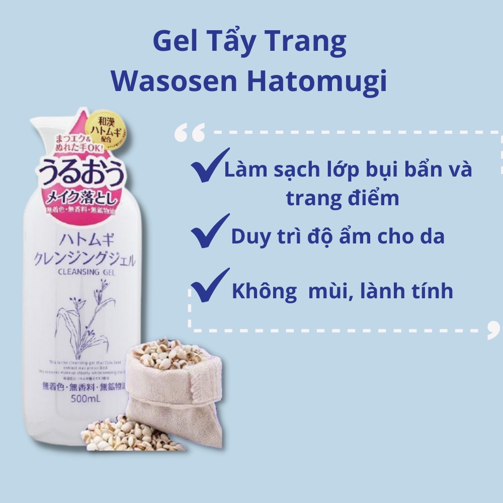 Tẩy trang dạng gel làm sạch và giữ ẩm da Hatomugi Wasosen Cleansing Gel 500ml