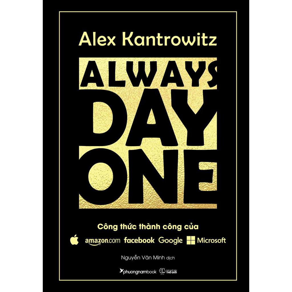 Sách Always Day One - Công Thức Thành Công Của Amazon, Apple, Facebook, Google Và Microsoft