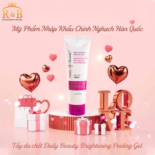 [CHÍNH HÃNG] Gel Tẩy Tế Bào Da Chết làm sạch da chết hiệu quả Hàn Quốc Daily Beauty Peeling Gel 120 ml