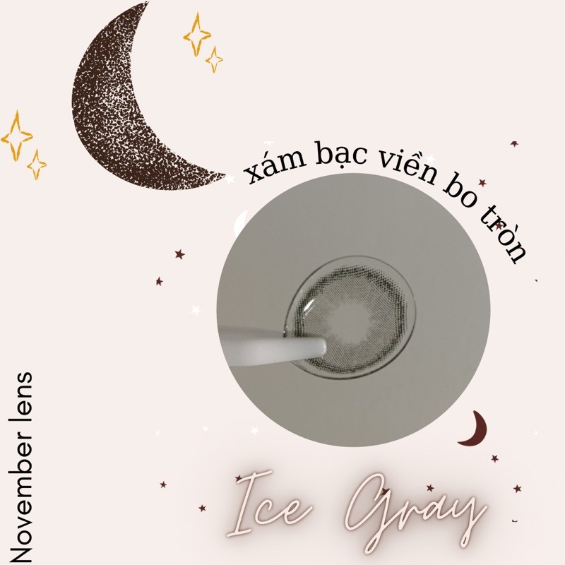 Kính Áp Tròng màu xám lạnh ICE GRAY viền bo tròn