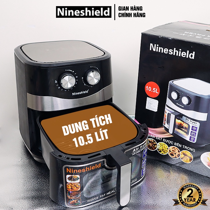 Nồi Chiên Không Dầu Nineshield 9L, 10.5L ,12L bảo hành 12 tháng