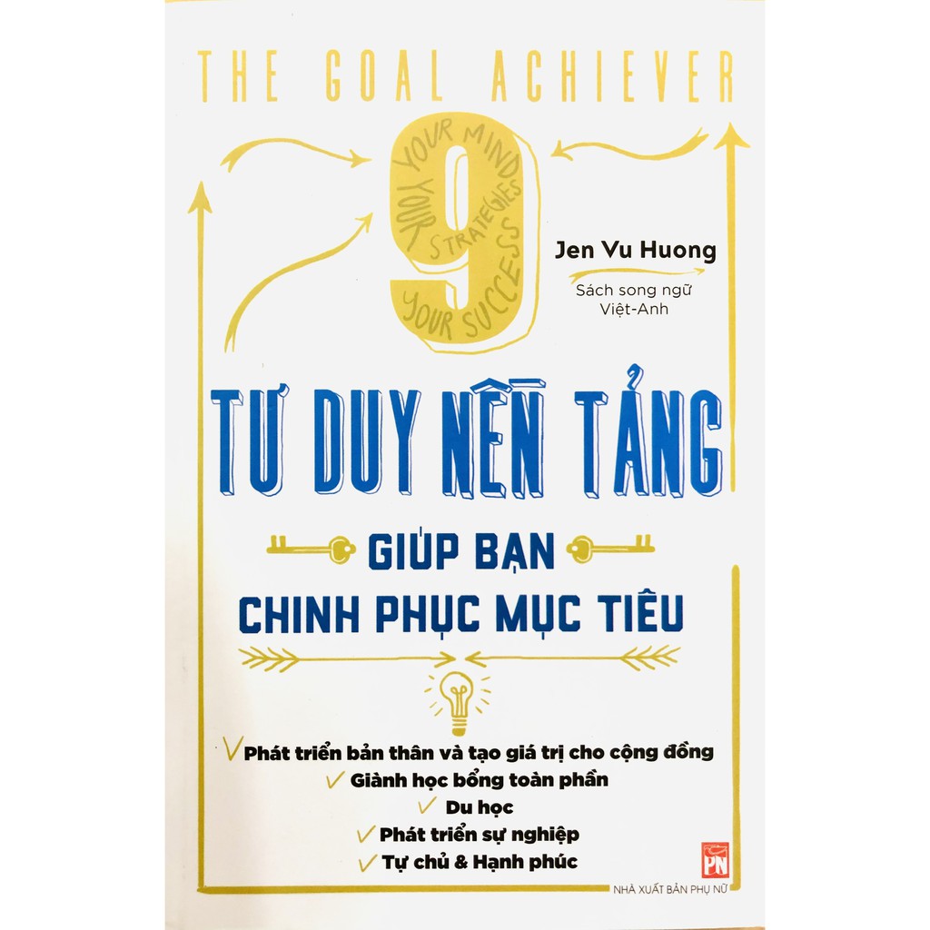 Sách - 9 Tư Duy Nền Tảng Giúp Bạn Chinh Phục Mục Tiêu (Song Ngữ Việt Anh)