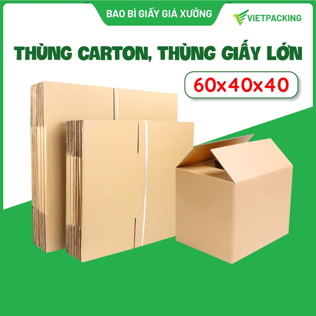 Thùng giấy lớn, thùng carton cỡ lớn, thùng size lớn 60x40x40 đựng đồ đạc, vận chuyển hàng hóa