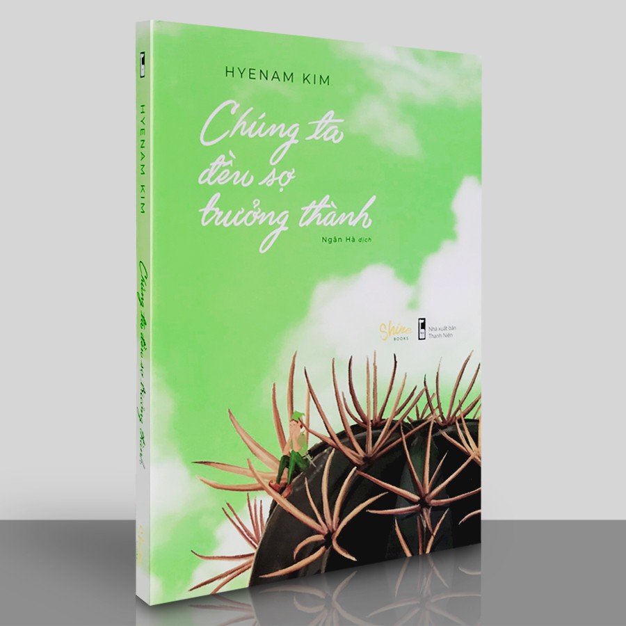 Sách - Chúng Ta Đều Sợ Trưởng Thành (Kèm Bookmark)