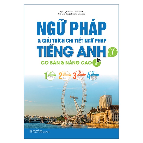 Sách - Ngữ pháp và giải thích chi tiết ngữ pháp tiếng Anh tập 1