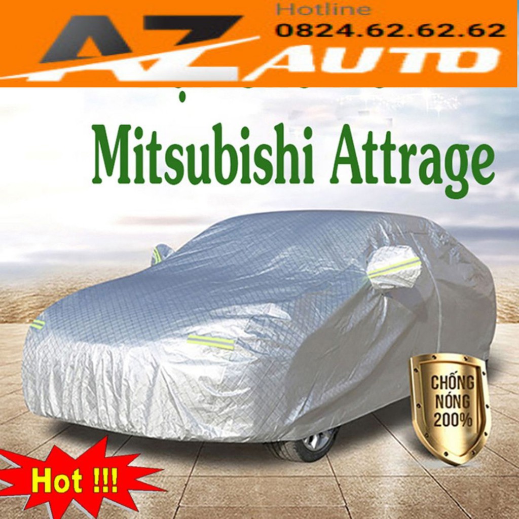 Bạt phủ ô tô -Mitsubishi Attrage Cao Cấp,  bạt che ô tô cách nhiệt, chống nước, chống trộm gương(hàng cao cấp)