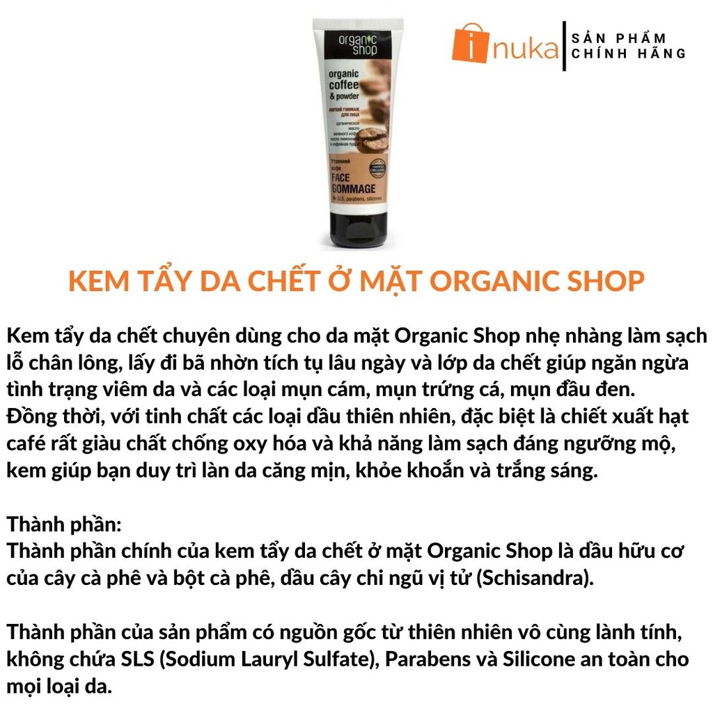 [100%-Hàng Auth] Tẩy tế bào chết da mặt Organic Shop chăm sóc da mặt dịu nhẹ tái tạo trắng da mặt (75ml). | BigBuy360 - bigbuy360.vn