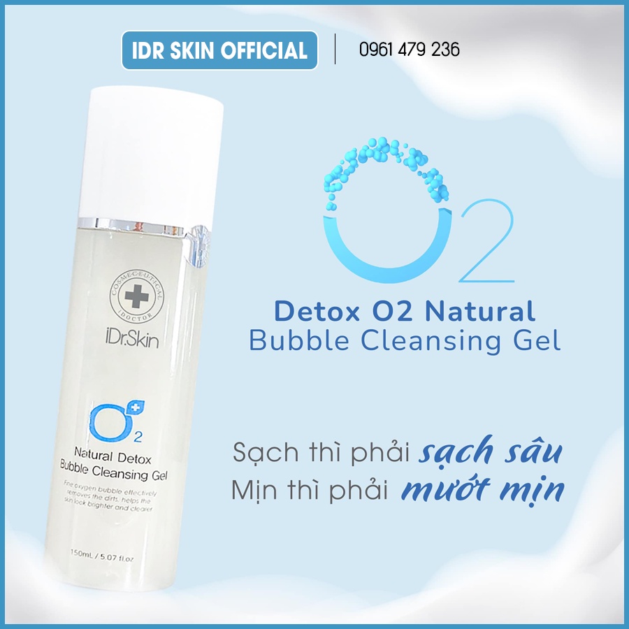 Sữa rửa mặt Detox O2 IDr Skin_ IDr Skin O2 Natural Detox Bubble Cleansing Gel giúp loại bỏ độc tố, bụi bẩn.