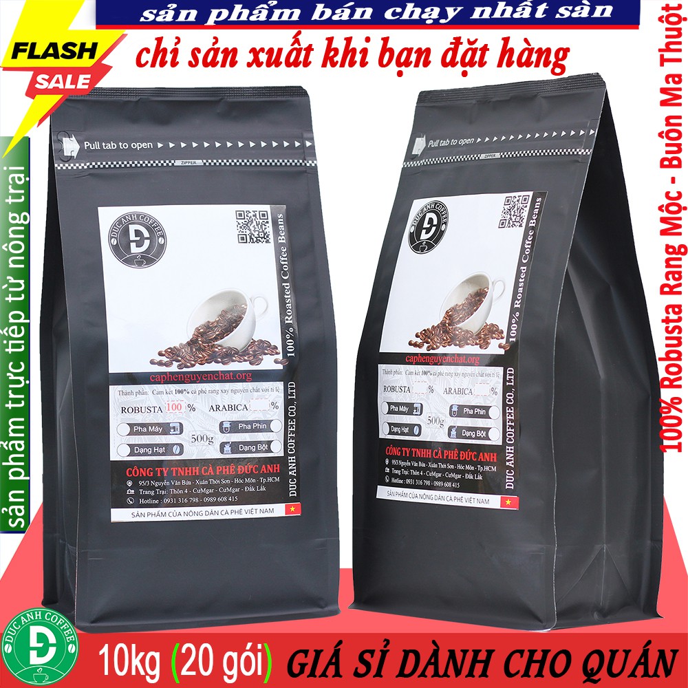 GIÁ SỈ 10kg cà phê rang mộc nguyên chất dành cho quán - thành phần 100% Robusta thương hiệu DUC ANH COFFEE (20 gói 500g)