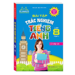 Sách - Bài tập trắc nghiệm tiếng Anh lớp 8 tập 1- có đáp án