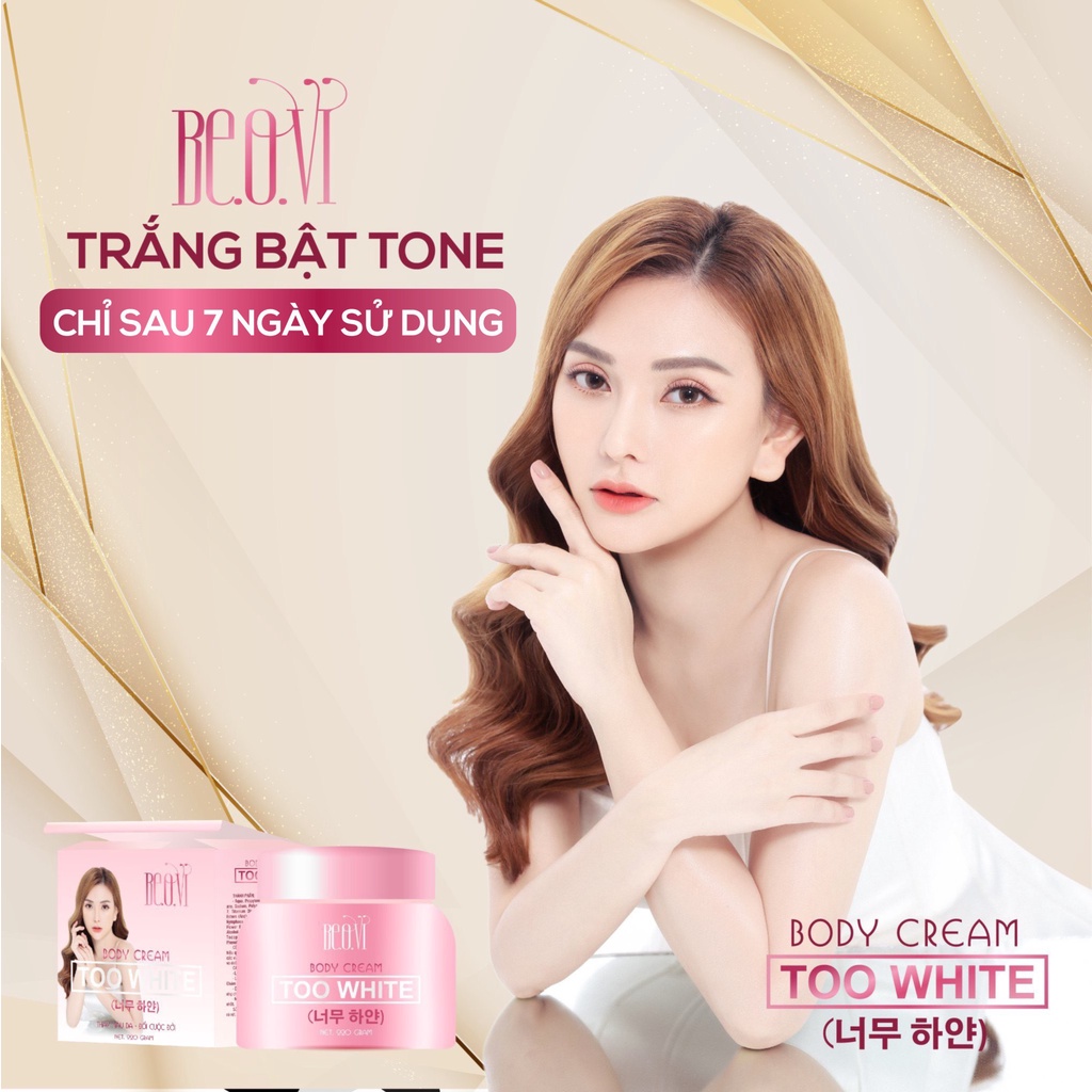 Kem dưỡng da, kem body Beovi Too White chính hãng ca sĩ Thu Thủy, chăm sóc da, dưỡng thể body siêu trắng hồng tự nhiên