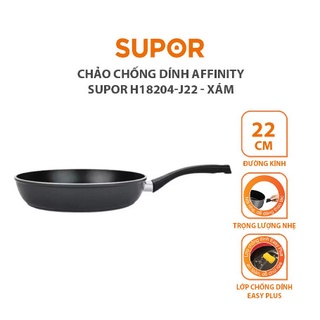 Chảo chống dính affinity supor h18204-j22, 22cm hàng có sẵn