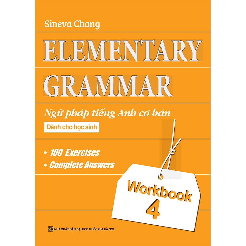 Sách - Elementary Grammar - Ngữ pháp tiếng anh cơ bản dành cho học sinh - Quyển 4