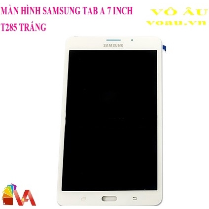 MÀN HÌNH SAMSUNG TAB A 7 INCH T285 MÀU TRẮNG, LOẠI XỊN, ĐẸP SÁNG NHẤT [MÀN HÌNH XỊN]