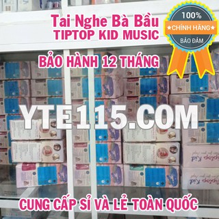 TAI NGHE BÀ BẦU TIPTOP KID MUSIC - YTE115.COM ĐẠI LÝ CHÍNH THỨC TIP TOP KID