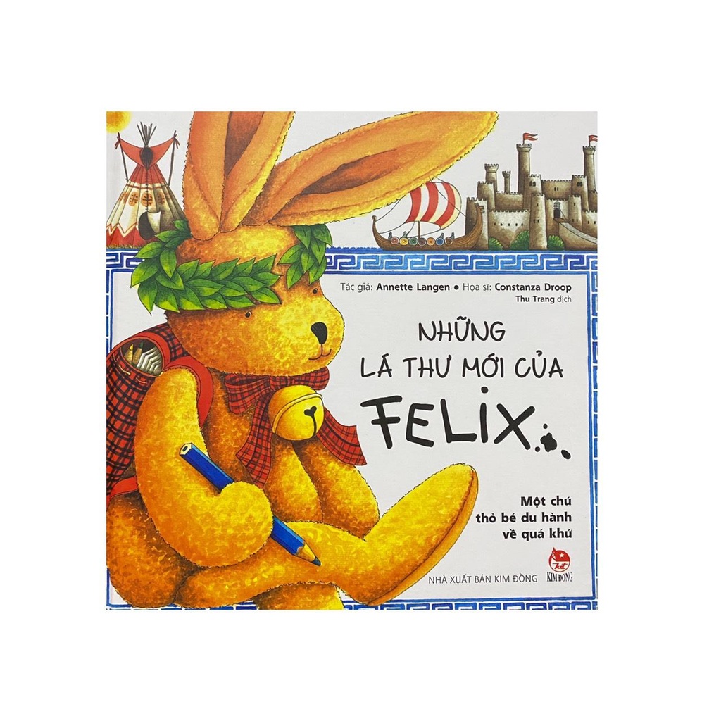 Sách - Những là thư mới của Felix ( Kim đồng )