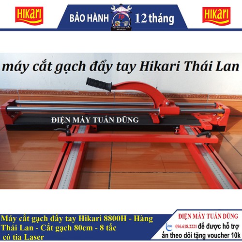 Máy cắt gạch đẩy tay Hikari 8800H - Bàn cắt gạch