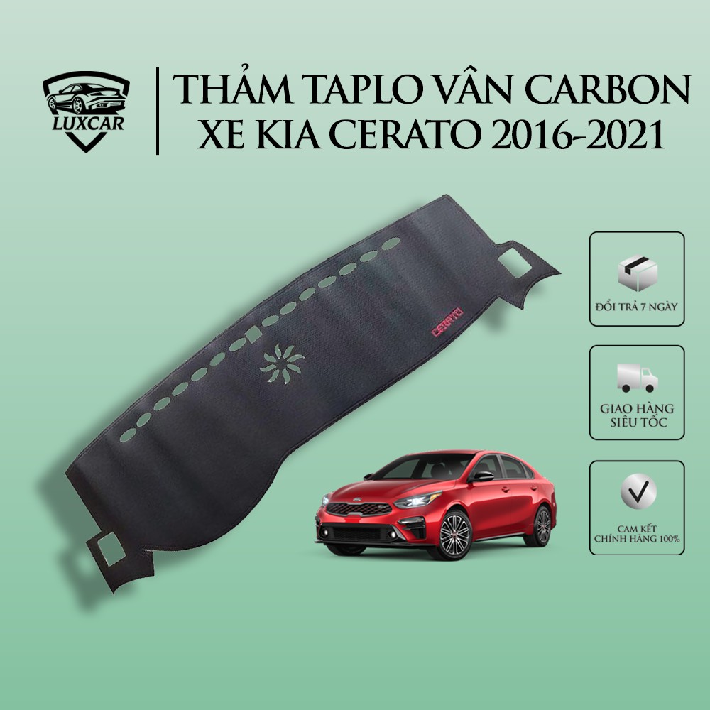 Thảm Taplo Da Carbon KIA CERATO - Chống nóng, bảo vệ Taplo LUXCAR