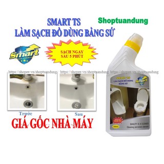 SMART TS Nước tẩy sạch đồ sứ, Tẩy sứ siêu sạch, siêu nhanh