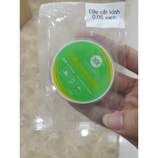 Dây cắt kính 0.05 siêu bền,dai, rẻ
