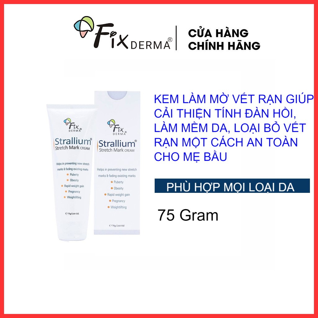 Kem Cải Thiện Làm Mờ Rạn Da Fixderma Strallium Stretch Mark Cream: thấm sâu, làm mờ vết rạn, phục hồi da